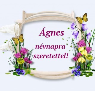 Ágnes névnapra