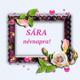 Sára névnapra